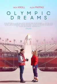 смотреть Olympic Dreams (2019) онлайн бесплатно в хорошем качестве без регистрации