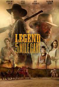 смотреть The Legend of 5 Mile Cave (2019) онлайн бесплатно в хорошем качестве без регистрации