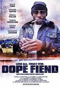 смотреть Dope Fiend (2017) онлайн бесплатно в хорошем качестве без регистрации