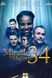 смотреть Miracle on Highway 34 (2020) онлайн бесплатно в хорошем качестве без регистрации