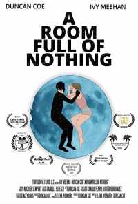 смотреть A Room Full of Nothing (2019) онлайн бесплатно в хорошем качестве без регистрации