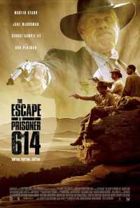 смотреть Побег заключённого 614 (2018) онлайн бесплатно в хорошем качестве без регистрации
