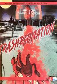 смотреть Trashsploitation (2018) онлайн бесплатно в хорошем качестве без регистрации