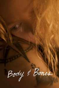 смотреть Body and Bones (2019) онлайн бесплатно в хорошем качестве без регистрации