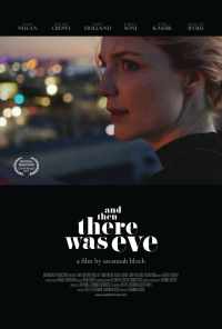 смотреть And Then There Was Eve (2017) онлайн бесплатно в хорошем качестве без регистрации