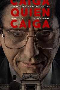смотреть Caiga quien caiga (2018) онлайн бесплатно в хорошем качестве без регистрации
