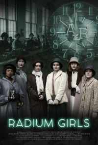 смотреть Radium Girls (2018) онлайн бесплатно в хорошем качестве без регистрации