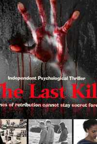 смотреть The Last Kill (2016) онлайн бесплатно в хорошем качестве без регистрации
