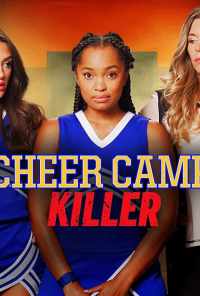смотреть Cheer Camp Killer (2020) онлайн бесплатно в хорошем качестве без регистрации