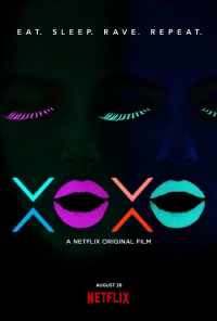 смотреть XOXO (2016) онлайн бесплатно в хорошем качестве без регистрации