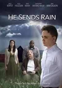 смотреть He Sends Rain (2017) онлайн бесплатно в хорошем качестве без регистрации