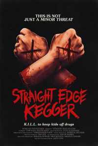 смотреть Straight Edge Kegger (2019) онлайн бесплатно в хорошем качестве без регистрации