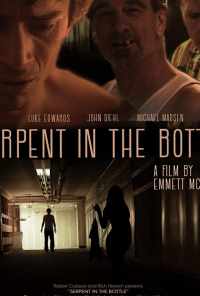 смотреть Serpent in the Bottle онлайн бесплатно в хорошем качестве без регистрации