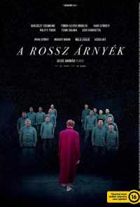 смотреть A rossz árnyék (2018) онлайн бесплатно в хорошем качестве без регистрации