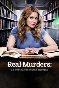 смотреть Real Murders: An Aurora Teagarden Mystery (2015) онлайн бесплатно в хорошем качестве без регистрации