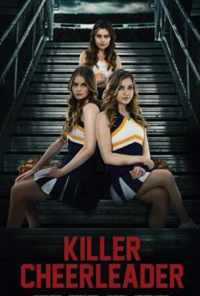 смотреть Killer Cheerleader (2020) онлайн бесплатно в хорошем качестве без регистрации