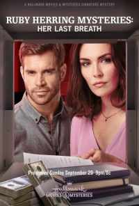 смотреть Ruby Herring Mysteries: Her Last Breath (2019) онлайн бесплатно в хорошем качестве без регистрации