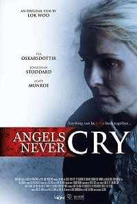смотреть Angels Never Cry (2019) онлайн бесплатно в хорошем качестве без регистрации