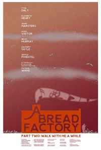 A Bread Factory, Part Two (2018) онлайн бесплатно