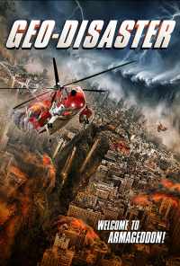 смотреть Геокатастрофа (2017) онлайн бесплатно в хорошем качестве без регистрации
