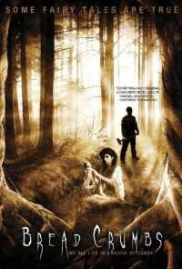 смотреть Хлебные крошки (2011) онлайн бесплатно в хорошем качестве без регистрации