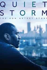смотреть Quiet Storm: The Ron Artest Story (2019) онлайн бесплатно в хорошем качестве без регистрации