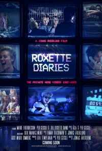 смотреть Дневники Roxette (2016) онлайн бесплатно в хорошем качестве без регистрации