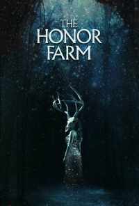 смотреть The Honor Farm (2017) онлайн бесплатно в хорошем качестве без регистрации