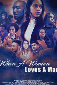 смотреть When a Woman Loves a Man (2019) онлайн бесплатно в хорошем качестве без регистрации