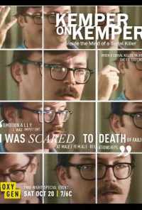 смотреть Kemper on Kemper: Inside the Mind of a Serial Killer (2018) онлайн бесплатно в хорошем качестве без регистрации