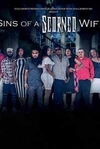 смотреть Sins of a Scorned Wife (2020) онлайн бесплатно в хорошем качестве без регистрации