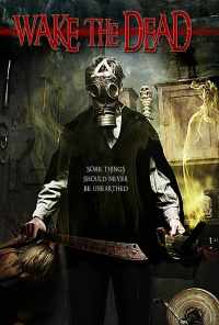 смотреть Wake the Dead (2017) онлайн бесплатно в хорошем качестве без регистрации