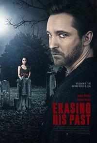 смотреть Erasing His Past (2019) онлайн бесплатно в хорошем качестве без регистрации