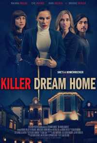 смотреть Killer Dream Home (2020) онлайн бесплатно в хорошем качестве без регистрации