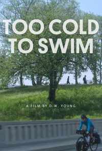 смотреть Too Cold to Swim (2016) онлайн бесплатно в хорошем качестве без регистрации