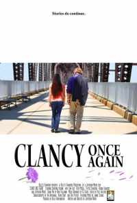 смотреть Clancy Once Again (2017) онлайн бесплатно в хорошем качестве без регистрации