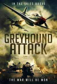 смотреть Greyhound Attack (2019) онлайн бесплатно в хорошем качестве без регистрации