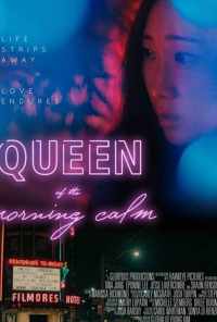 смотреть Queen of the Morning Calm онлайн бесплатно в хорошем качестве без регистрации