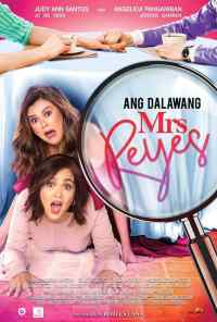 смотреть Ang dalawang Mrs. Reyes (2018) онлайн бесплатно в хорошем качестве без регистрации