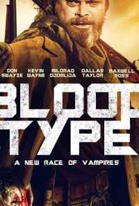 смотреть Blood Type (2019) онлайн бесплатно в хорошем качестве без регистрации