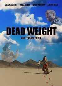 смотреть Dead Weight онлайн бесплатно в хорошем качестве без регистрации