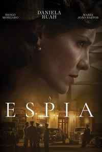 смотреть A Espia (2020) онлайн бесплатно в хорошем качестве без регистрации