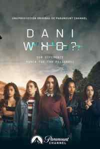 смотреть Dani Who? (2019) онлайн бесплатно в хорошем качестве без регистрации