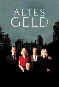 смотреть Altes Geld (2015) онлайн бесплатно в хорошем качестве без регистрации