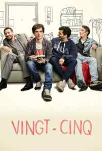 смотреть Vingt-cinq (2018) онлайн бесплатно в хорошем качестве без регистрации