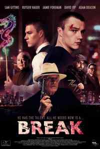 смотреть Break (2020) онлайн бесплатно в хорошем качестве без регистрации