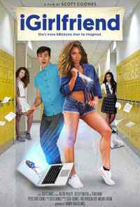смотреть iGirlfriend (2017) онлайн бесплатно в хорошем качестве без регистрации