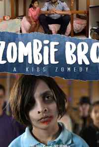 смотреть Zombie Bro (2019) онлайн бесплатно в хорошем качестве без регистрации