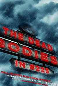 смотреть The Dead Bodies in #223 (2017) онлайн бесплатно в хорошем качестве без регистрации