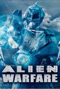 смотреть Alien Warfare (2019) онлайн бесплатно в хорошем качестве без регистрации